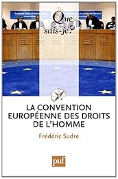La  Convention européenne des droits de l'homme