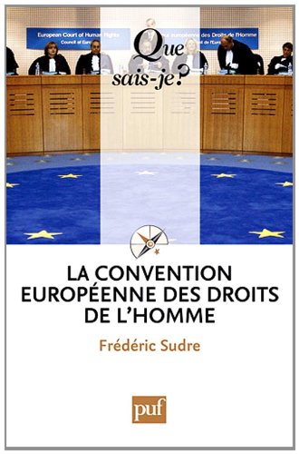 La  Convention européenne des droits de l'homme