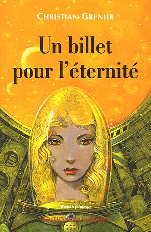 Un  billet pour l'éternité