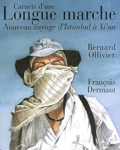 Download Carnets d'une Longue marche : Nouveau voyage d'Istanbul à Xi'an PDF