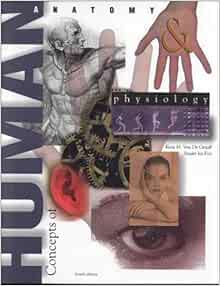 Concepts of Human Anatomy and Physiology: Van De Graaff, Kent M