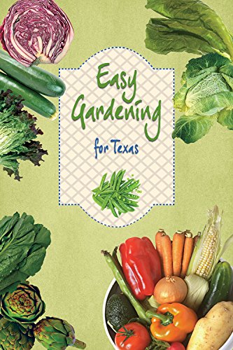 Easy Gardening for Texas by Joseph G. Masabni