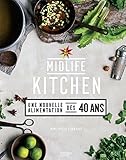 Midlife Kitchen : Une nouvelle alimentation dès 40 ans by