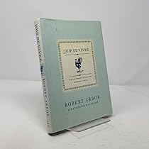 Joie De Vivre: Simple French Style for Everyday Living: Arbor