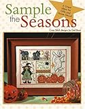 Sample the Seasons in Cross Stitch-6 Holiday Samplers for Great Gifts and Home Décor! by 