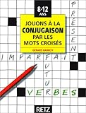 Image de Jouons à la conjugaison par les mots croisés, 8-12 ans