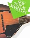 How to Play Mandolin
