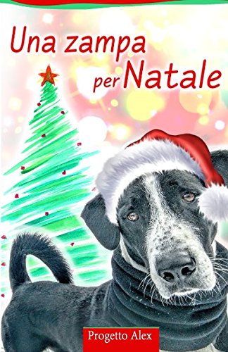 Frasi E Quasi Natale.Una Zampa Per Natale Amazon It Sfalanga Desiree I Imma Annunziata Rosapia Sjogren Alice Heart Kindred Pezzica Cristina Galderisi Renata Libri