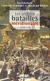 Les  grandes batailles méridionales