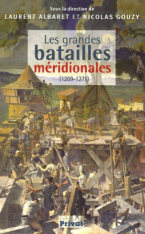 Les  grandes batailles méridionales