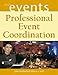Professional Event Coordination (Wiley Event Management)
