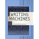 Writing Machines (Mediaworks Pamphlets)