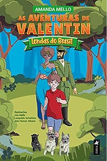 Livro As aventuras de Valentin: Lendas do Brasil
