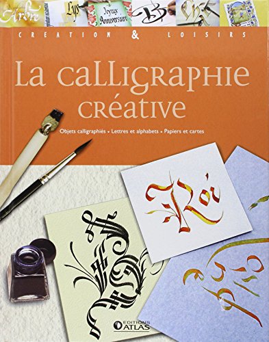 La  calligraphie créative