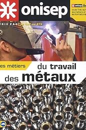 Les  métiers du travail des métaux
