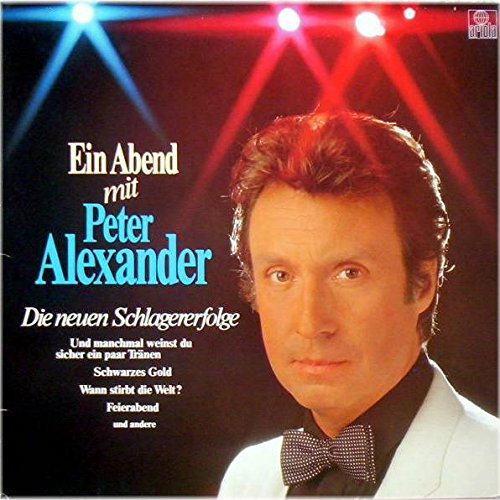 Peter Alexander - Die Neuen Schlagererfolge - Zortam Music