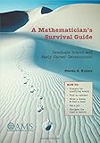A Mathematician's Survival Guide: Graduate School and Early Career Development cover