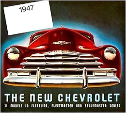 Fully Color 1947 Chevrolet Dealership Sales Brochure For 11 Models In Fleetline Fleetmaster And Stylemaster Series Gm Chevrolet Chevy Gm Chevrolet Chevy Gm Chevrolet Chevy Gm Chevrolet Chevy Gm Chevrolet Chevy Gm