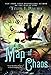 The Map of Chaos: A Novel (3) (The Map of Time Trilogy) by