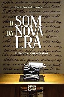 Livro O som da nova era: O Clarim e seus maestros (Cairbar Schutel)