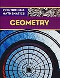PRENTICE HALL MATH GEOMETRY STUDENT EDITION, PRENTICE HALL, 0133659488