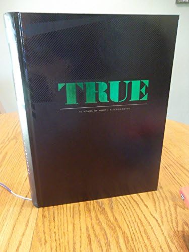 TRUE; 10 Years of North Kiteboarding