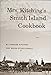 Mrs. Kitching's Smith Island Cookbook by 