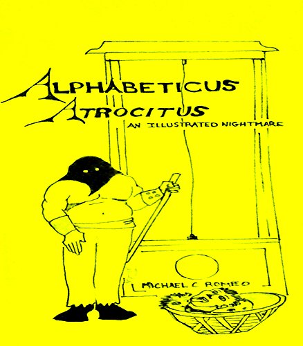 Alphabeticus Atrocitus: An Illustrated Nightmare