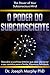 O Poder do Subconsciente: The Power Of Your Subconscious Mind (Portuguese Edition)