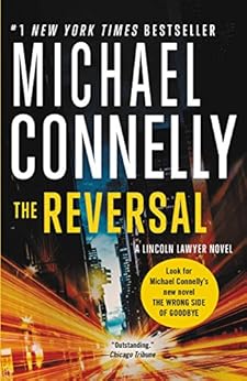 The Reversal A Lincoln Lawyer Novel Book 3 Kindle