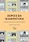 Livro DEPOIS da QUARENTENA: Antologia futura de um presente confinado