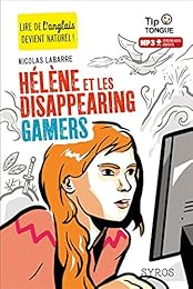 Hélène et les disappearing gamers
