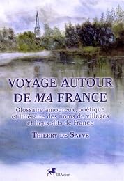 Voyage autour de ma France