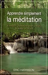 Apprendre simplement la méditation