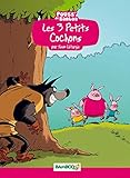 Les 3 Petits Cochons by