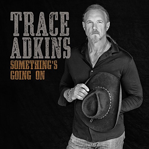 Trace Adkins - Something