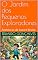 Livro O Jardim dos Pequenos Exploradores: Aventuras de Luca e Bruna