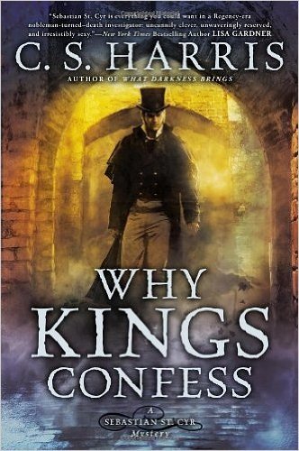 Why Kings Confess: A Sebastian St. Cyr Mystery (Hardback) - Common