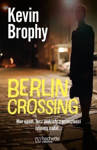 Berlin Crossing (polish)