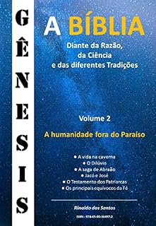 Livro A Bíblia diante da Razão, da Ciência e das Tradições: Gênesis: A Humanidade fora do Paraíso.