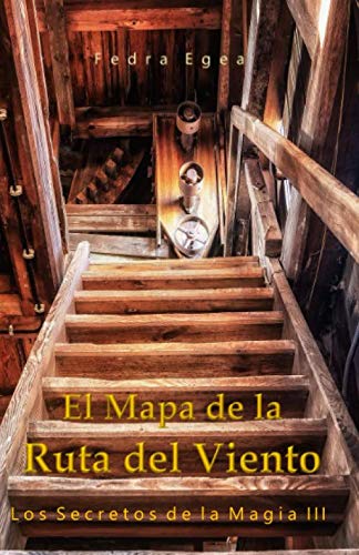 [BEST] El mapa de la ruta del viento (Los secretos de la magia) (Spanish Edition) DOC