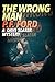 The Wrong Man (Dave Slater Mystery Novels Book 4)