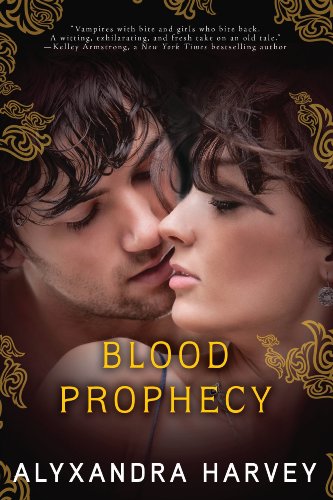 Blood Prophecy (The Drake Chronicles Book 6)