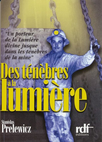 Des ténèbres à la lumière