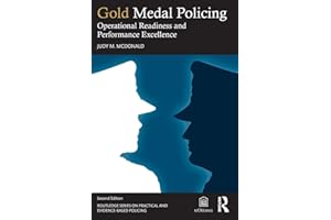 Gold Medal Policing: Operational Readiness and Performance Excellence