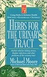 Herbs for the Urinary Tract by Michael Moore