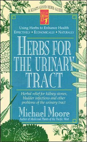 Herbs for the Urinary Tract by Michael Moore