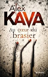 Au coeur du brasier