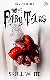Skull White (Zombie Fairy Tales #11)