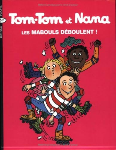 Download Tom-Tom et Nana, Tome 25 : Les mabouls déboulent ! PDF